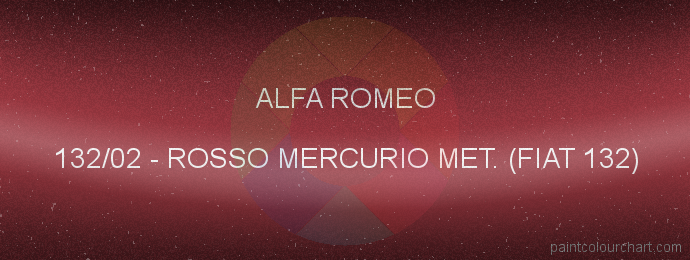 Alfa Romeo paint 132/02 Rosso Mercurio Met. (fiat 132)