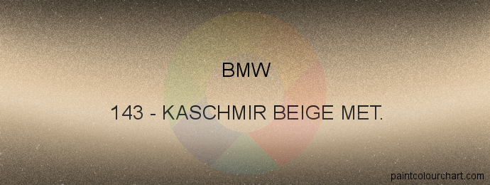 Bmw paint 143 Kaschmir Beige Met.