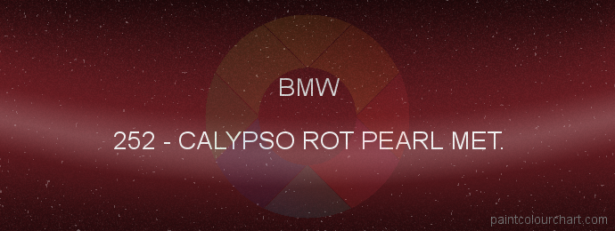 Bmw paint 252 Calypso Rot Pearl Met.