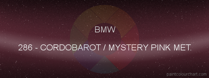 Bmw paint 286 Cordobarot / Mystery Pink Met.