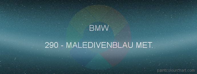 Bmw paint 290 Maledivenblau Met.