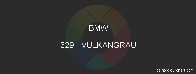 Bmw paint 329 Vulkangrau