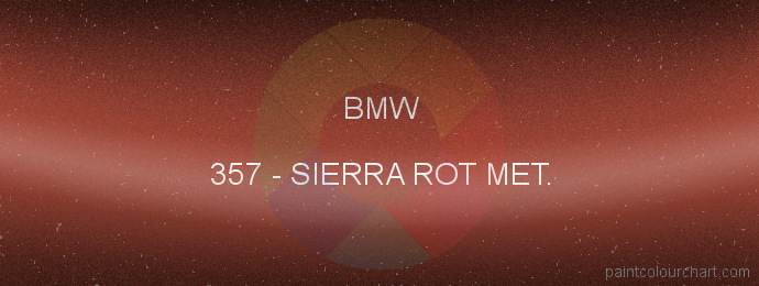 Bmw paint 357 Sierra Rot Met.