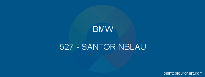 Bmw paint 527 Santorinblau