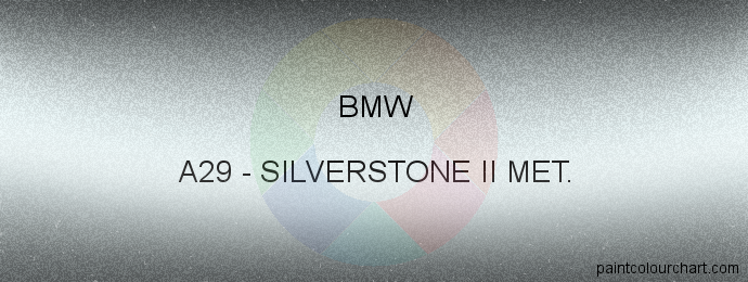 Bmw paint A29 Silverstone Ii Met.