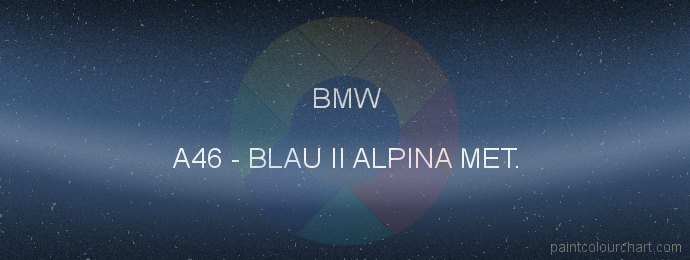 Bmw paint A46 Blau Ii Alpina Met.