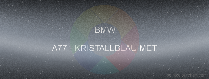 Bmw paint A77 Kristallblau Met.