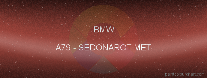 Bmw paint A79 Sedonarot Met.