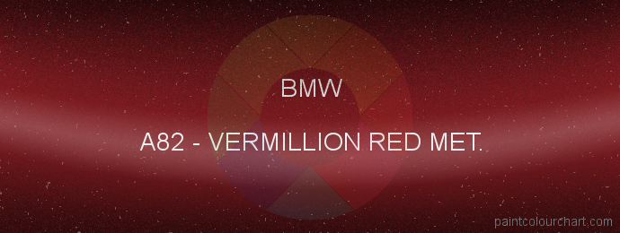 Bmw paint A82 Vermillion Red Met.