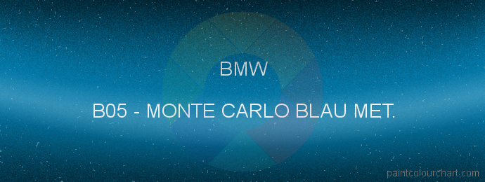 Bmw paint B05 Monte Carlo Blau Met.