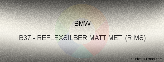 Bmw paint B37 Reflexsilber Matt Met. (rims)