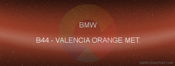 Bmw paint B44 Valencia Orange Met.