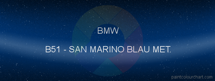 Bmw paint B51 San Marino Blau Met.