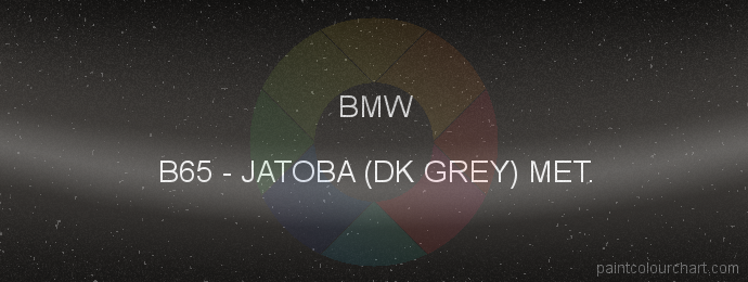 Bmw paint B65 Jatoba (dk Grey) Met.