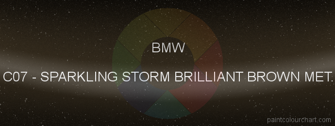 Bmw paint C07 Sparkling Storm Brilliant Brown Met.