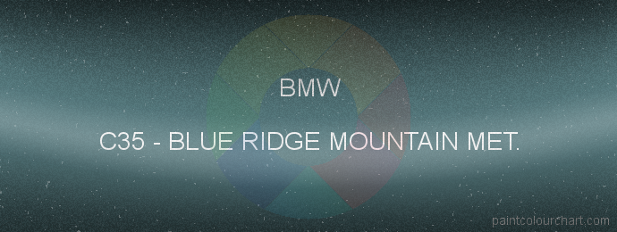 Bmw paint C35 Blue Ridge Mountain Met.