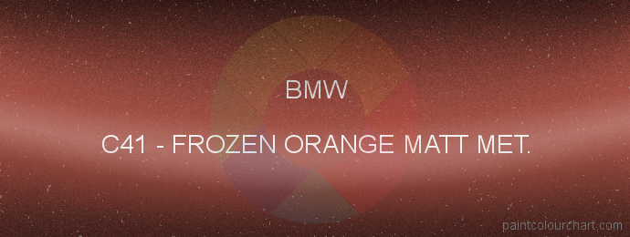 Bmw paint C41 Frozen Orange Matt Met.