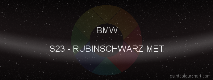 Bmw paint S23 Rubinschwarz Met.