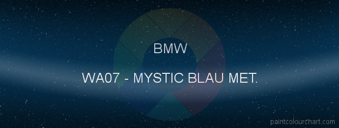 Bmw paint WA07 Mystic Blau Met.