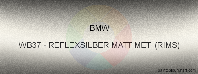 Bmw paint WB37 Reflexsilber Matt Met. (rims)