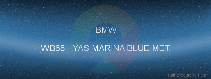 Bmw paint WB68 Yas Marina Blue Met.