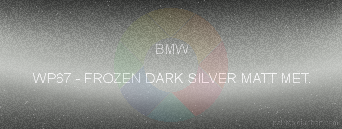 Bmw paint WP67 Frozen Dark Silver Matt Met.