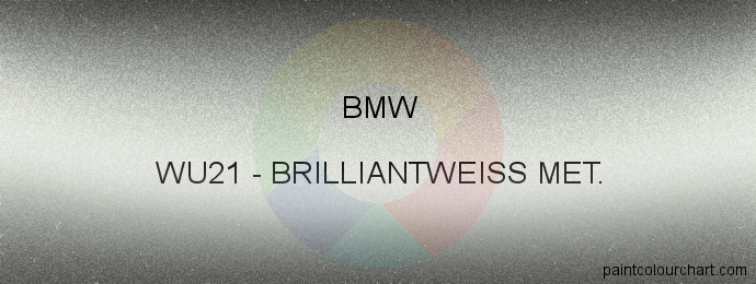 Bmw paint WU21 Brilliantweiss Met.