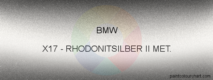 Bmw paint X17 Rhodonitsilber Ii Met.