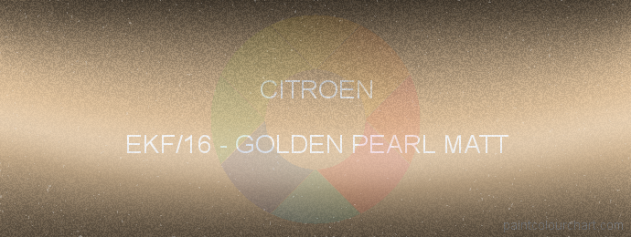 Citroen paint EKF/16 Golden Pearl Matt