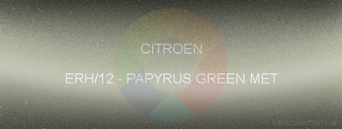 Citroen paint ERH/12 Papyrus Green Met.