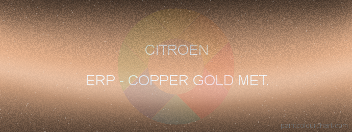 Citroen paint ERP Copper Gold Met.