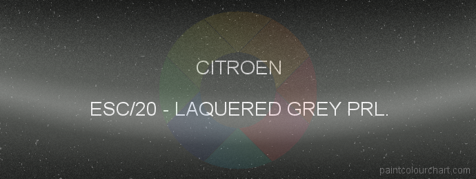 Citroen paint ESC/20 Laquered Grey Prl.