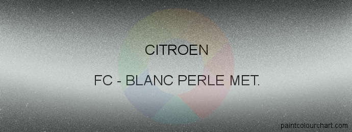 Citroen paint FC Blanc Perle Met.