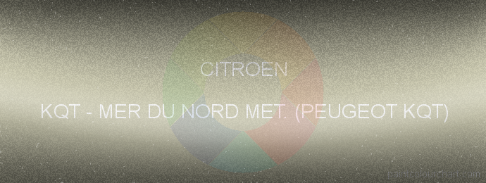 Citroen paint KQT Mer Du Nord Met. (peugeot Kqt)