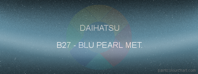 Daihatsu paint B27 Blu Pearl Met.