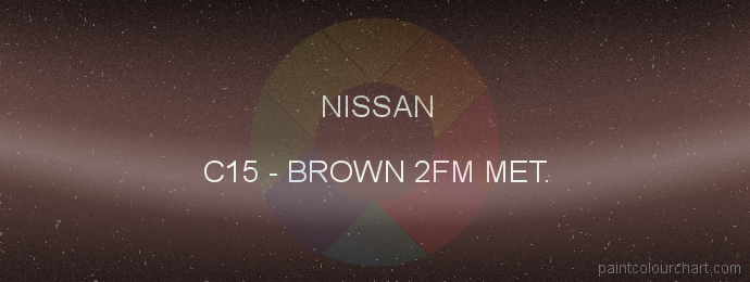 Nissan paint C15 Brown 2fm Met.