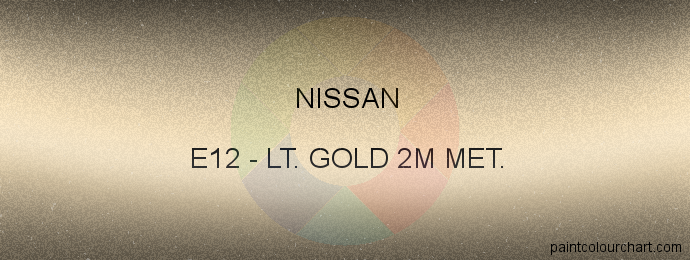 Nissan paint E12 Lt. Gold 2m Met.