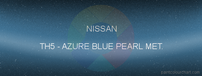Nissan paint TH5 Azure Blue Pearl Met.