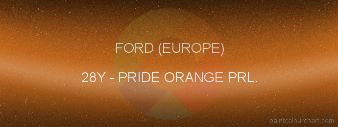 Ford (europe) paint 28Y Pride Orange Prl.