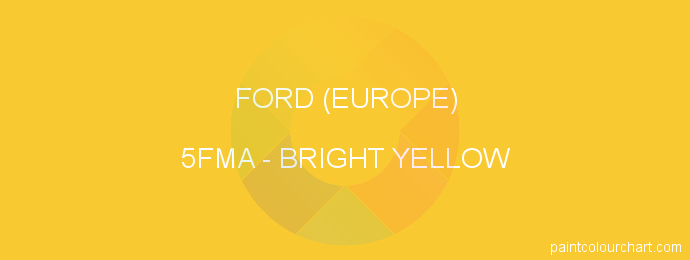 Ford (europe) paint 5FMA Bright Yellow