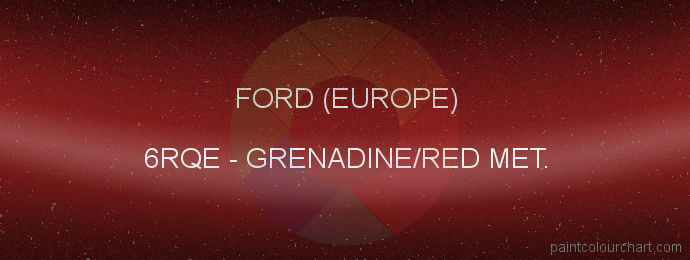 Ford (europe) paint 6RQE Grenadine/red Met.