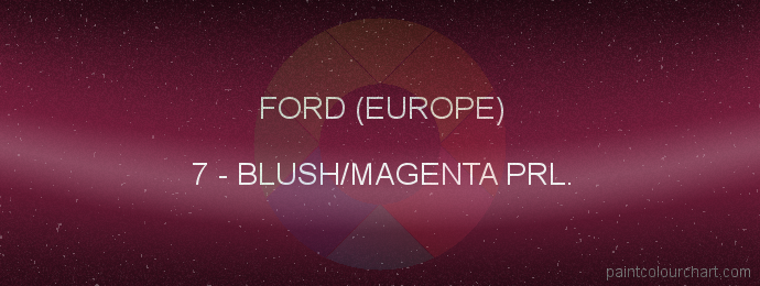 Ford (europe) paint 7 Blush/magenta Prl.