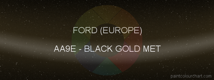 Ford (europe) paint AA9E Black Gold Met