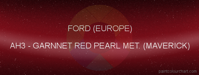 Ford (europe) paint AH3 Garnnet Red Pearl Met. (maverick)