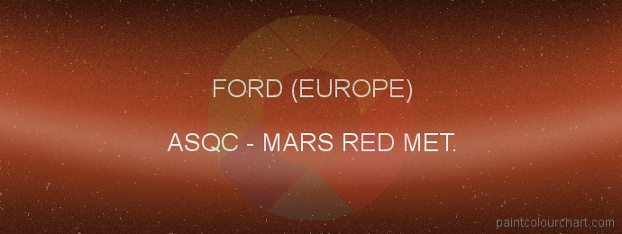 Ford (europe) paint ASQC Mars Red Met.