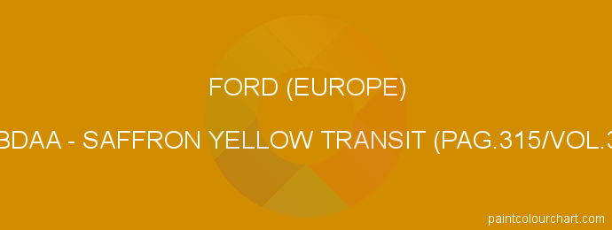 Ford (europe) paint BDAA Saffron Yellow Transit (pag.315/vol.3