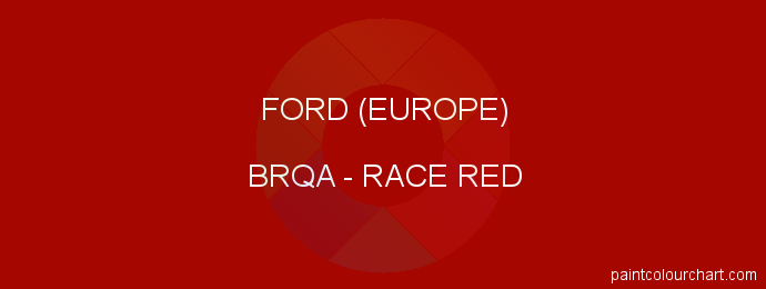 Ford (europe) paint BRQA Race Red