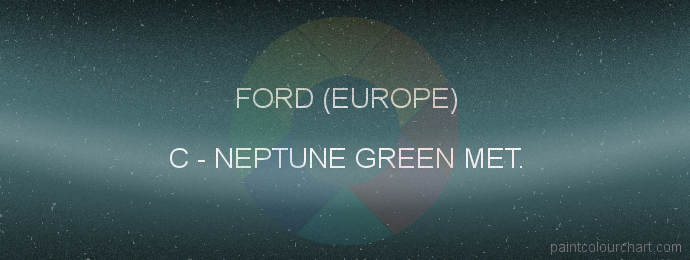 Ford (europe) paint C Neptune Green Met.