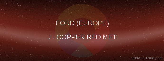 Ford (europe) paint J Copper Red Met.