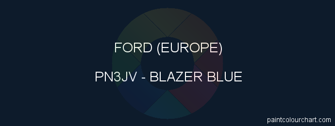 Ford (europe) paint PN3JV Blazer Blue